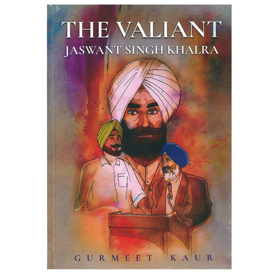 The Valiant - Book by Jaswant Singh Khalra